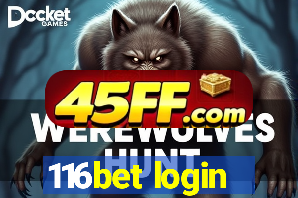116bet login